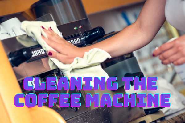 Cleaning the Coffee Machine