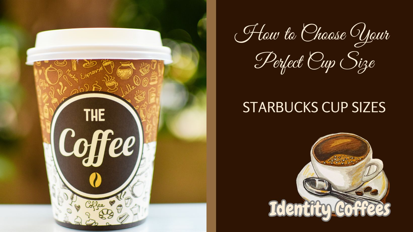 Starbucks Cup Sizes – How to Choose Your Perfect Cup Size
