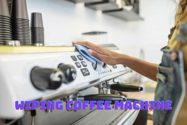 Wiping Coffee Machine