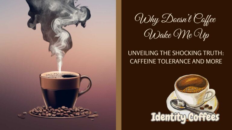 Unveiling the Shocking Truth: Why Doesn’t Coffee Wake Me Up? Caffeine